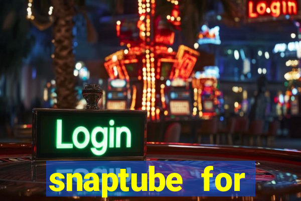 snaptube for windows 7